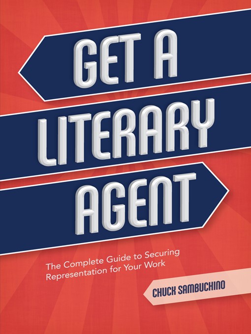 Title details for Get a Literary Agent by Chuck Sambuchino - Available